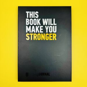 This Book Will Make You Stronger